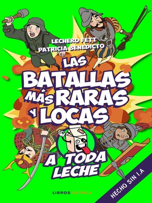 cover image of Las batallas más raras y locas